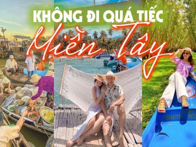 Du lịch trải nghiệm xanh tuyệt vời tại miền Tây sông nước