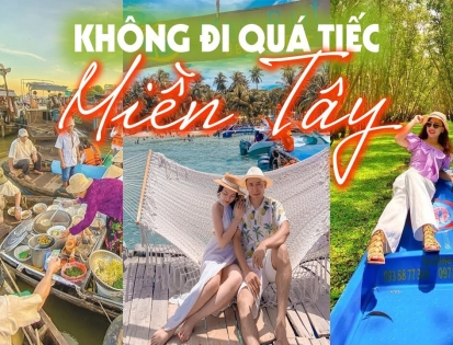 Du lịch trải nghiệm xanh tuyệt vời tại miền Tây sông nước